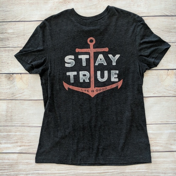 Life Is Good Other - Life is Good STAY TRUE men's Anchor Small shirt
